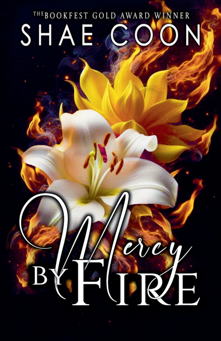 Mercy by Fire