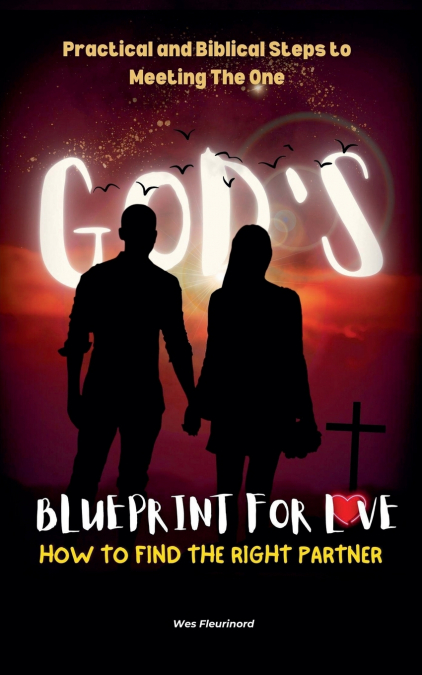 God’s Blueprint for Love