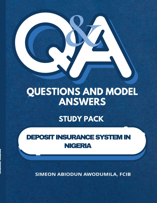 Questions & Model Answer Study Pack on Deposit Insurance System in Nigeria