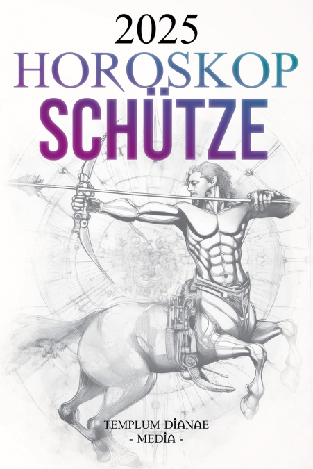 Horoskop Schütze 2025