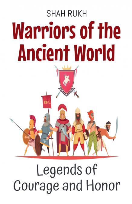 Warriors of the Ancient World