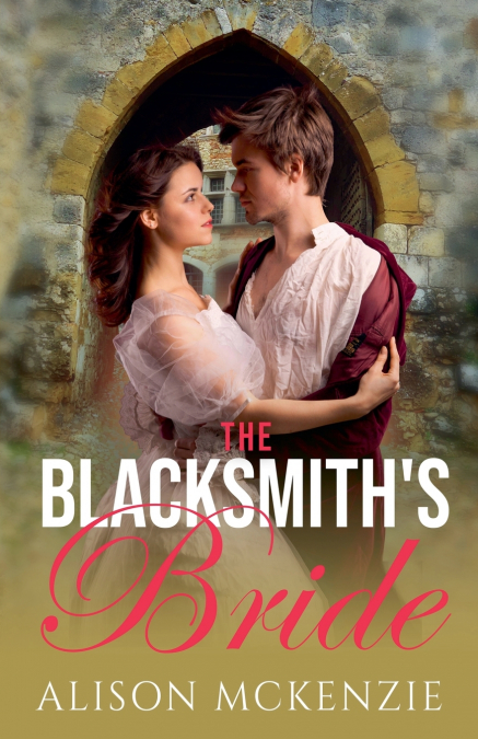 The Blacksmith’s Bride