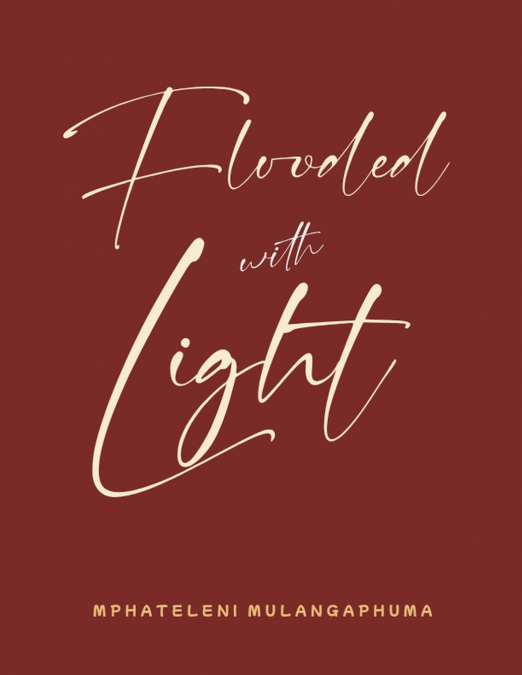Flooded with Light