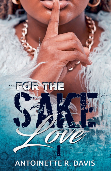 For The Sake of Love I