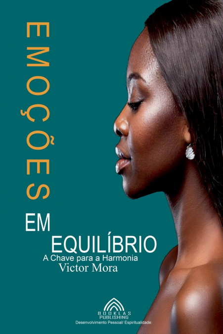 Emoções em Equilíbrio - A Chave para a Harmonia