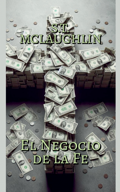 El Negocio de la Fe