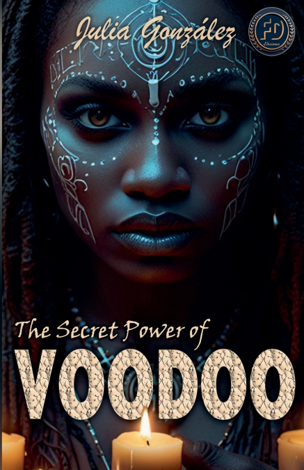 The Secret Power of Voodoo