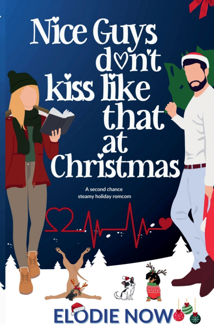 Nice Guys Don’t Kiss Like That at Christmas