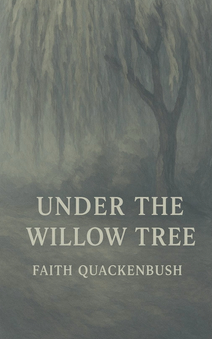 Under The Willow Tree