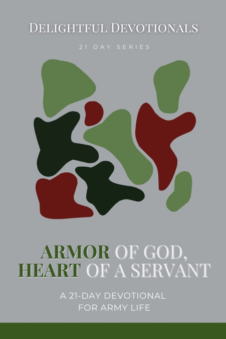 Armor of God, Heart of a Servant