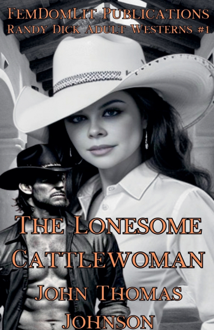 The Lonesome Cattlewoman
