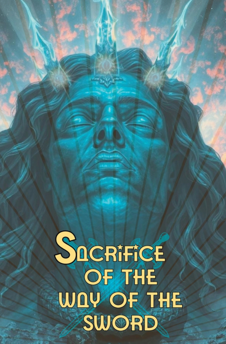 Sacrifice of the Way of the Sword