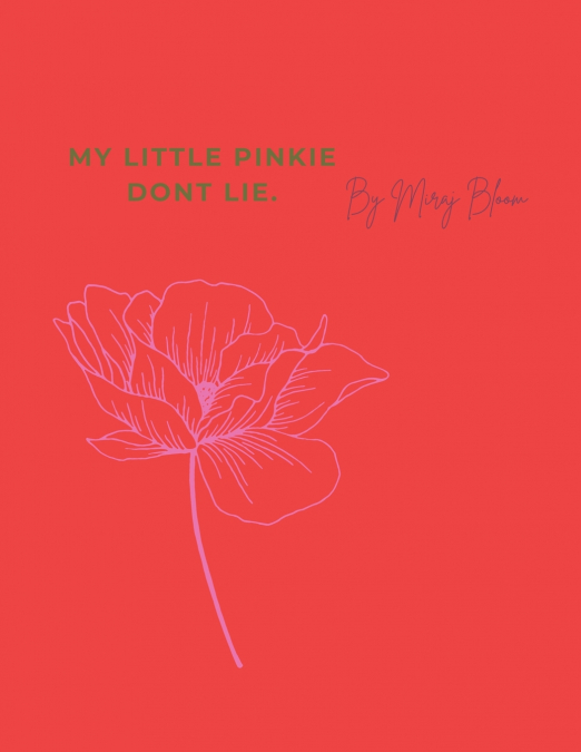 My Little Pinkie Don’t Lie