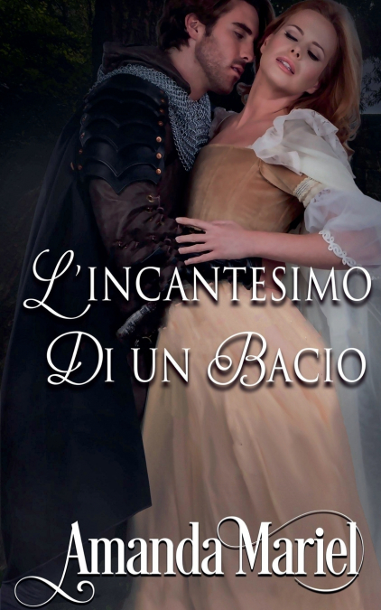 L’incantesimo di un bacio