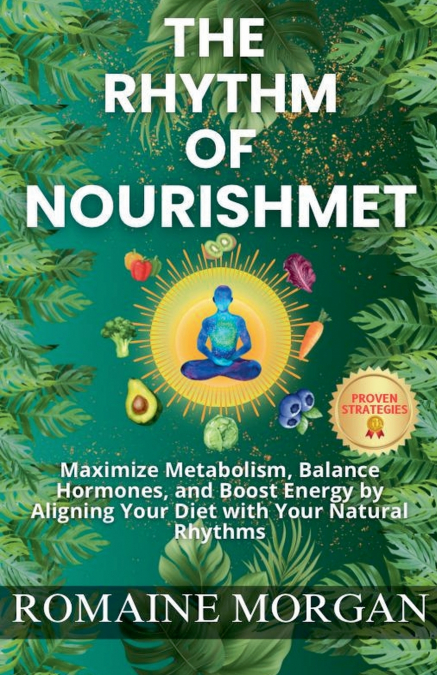 The Rhythm of Nourishment