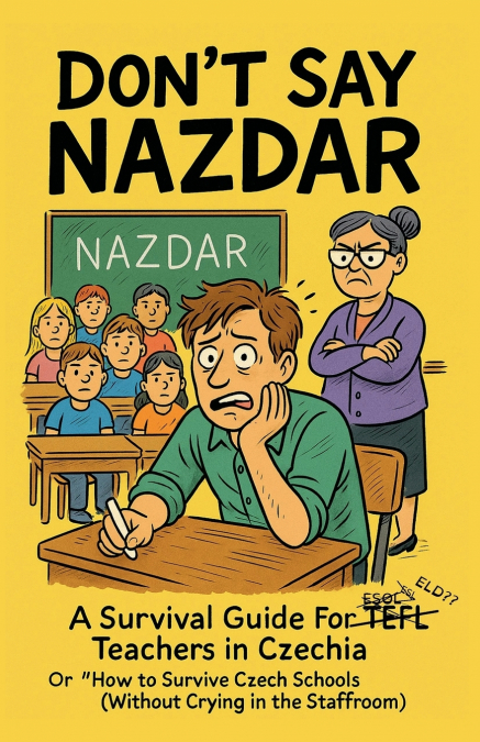 Don’t Say Nazdar!