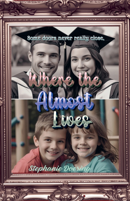 Where the Almost Lives
