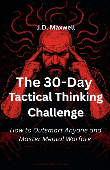 The 30-Day Tactical Thinking Challenge