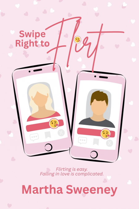 Swipe Right to Flirt