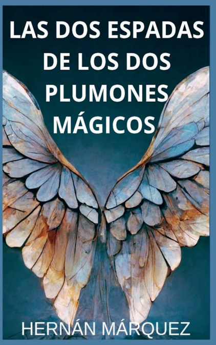 Las dos espadas de los dos plumones mágicos