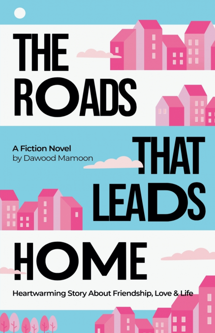 The Roads that Leads Home!