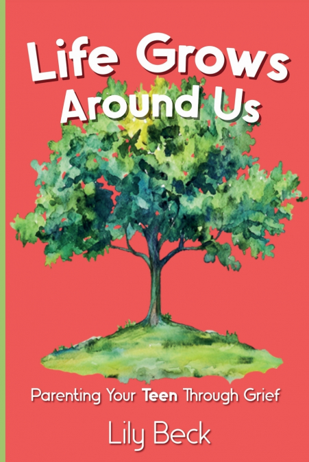 Life Grows Around Us