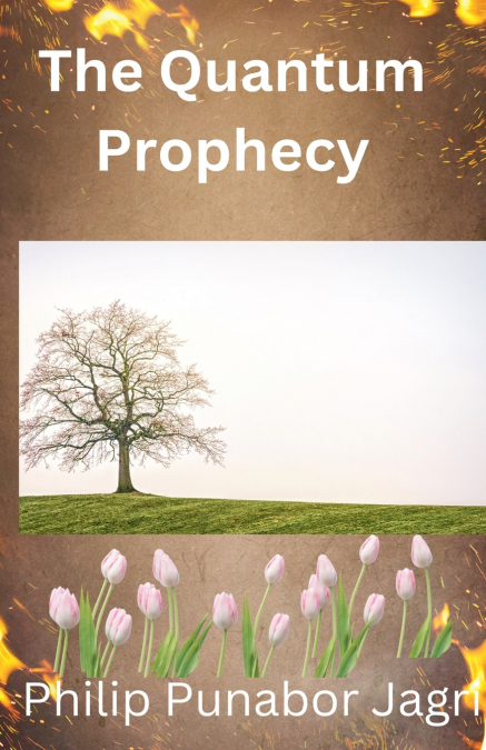 The Quantum Prophecy