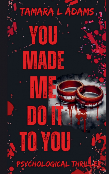 You Made Me Do It To You