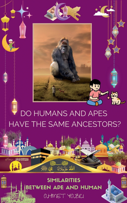 Do Humans and Apes Have the Same Ancestors?