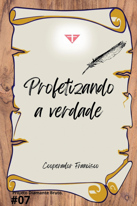 Profetizando a verdade