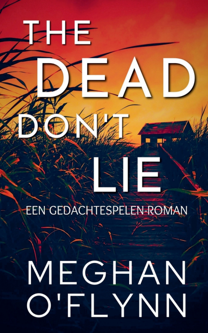 The Dead Don’t Lie