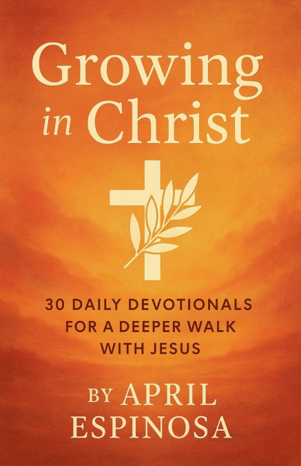 Growing In Christ