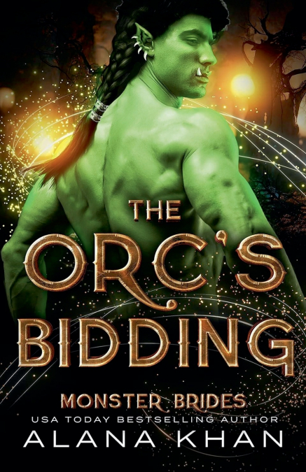 The Orc’s Bidding