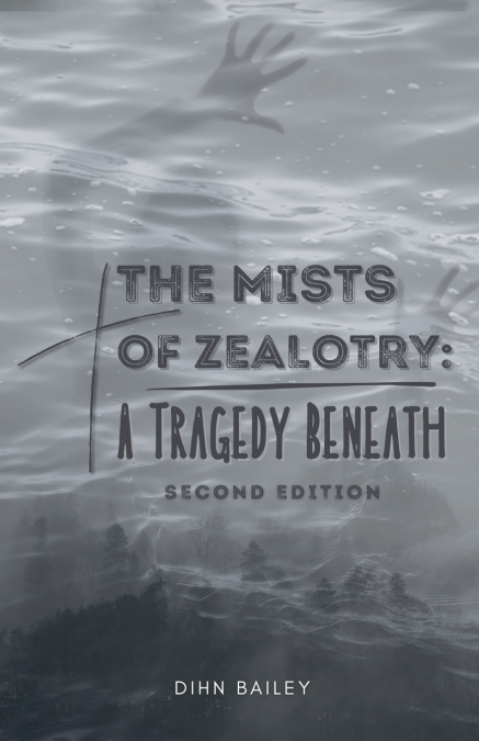 The Mists of Zealotry