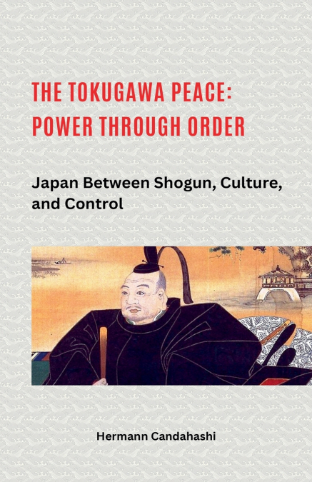 The Tokugawa Peace