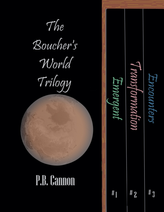 The Boucher’s World Trilogy Box Set