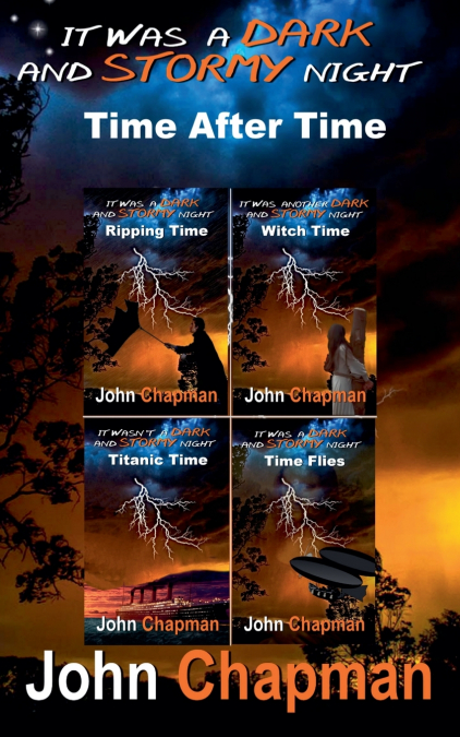 It Was A Dark And Stormy Night - Time After Time