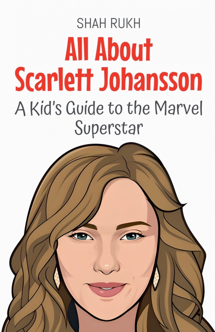 All About Scarlett Johansson