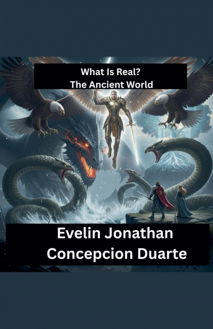 What Is Real?  The Ancient World