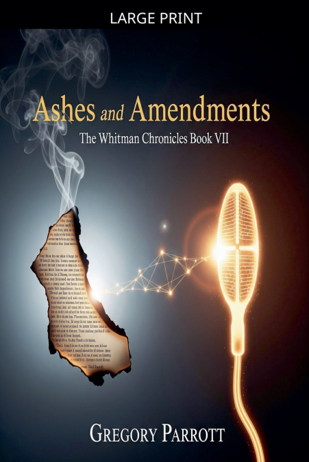 Ashes and Amendments