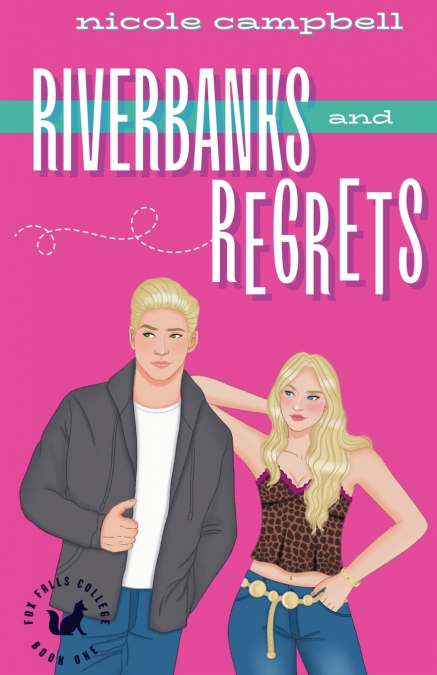 Riverbanks and Regrets