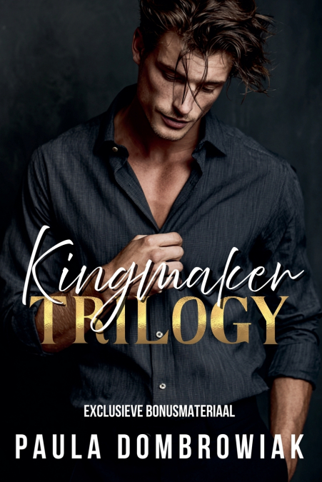 Kingmaker Trilogy