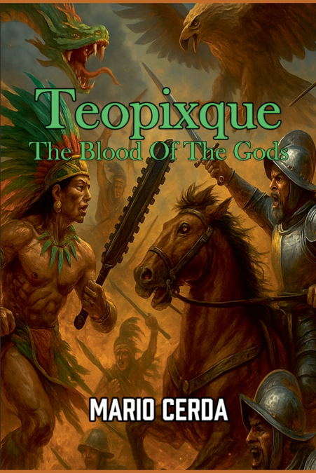 Vol. III The Blood of the Gods, Teopixque