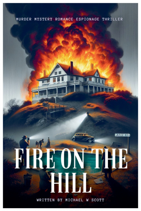 Fire on the Hill