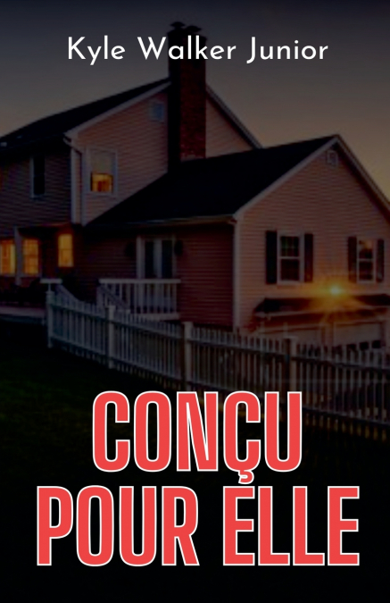 Conçu pour elle