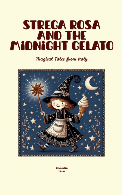 Strega Rosa and the Midnight Gelato