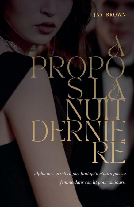 A propos la nuit dernière