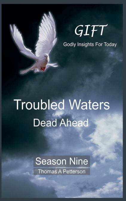 Troubled Waters Dead Ahead