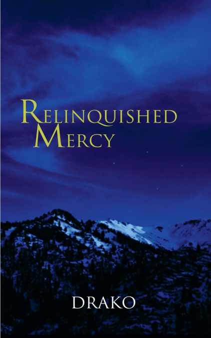 Relinquished Mercy (The Dragon Hunters #5)