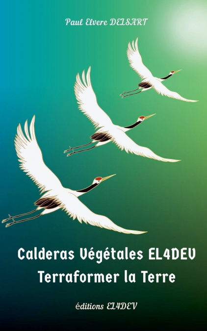 Calderas Végétales EL4DEV - Terraformer la Terre